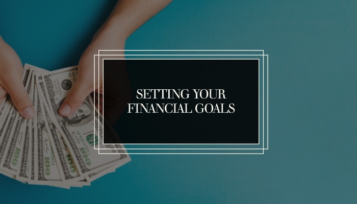 Mastering Your Finances: Top 10 Tips for Setting Effective Financial Goals