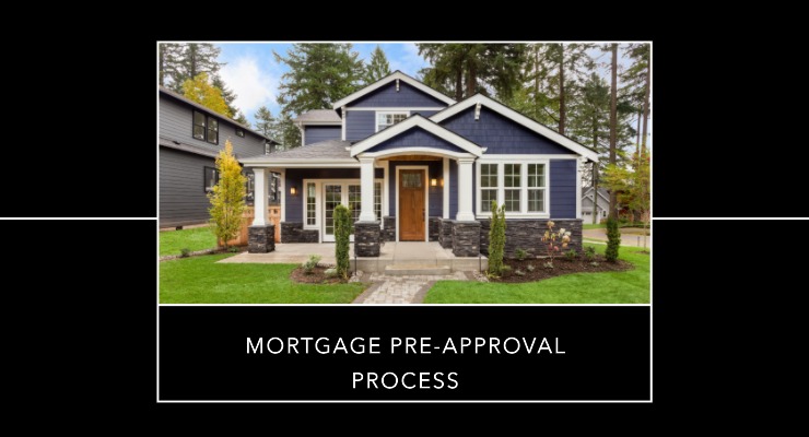 Mortgage pre-approval process