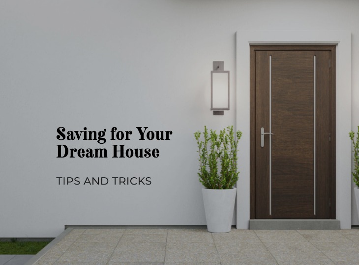 Save for your dream house