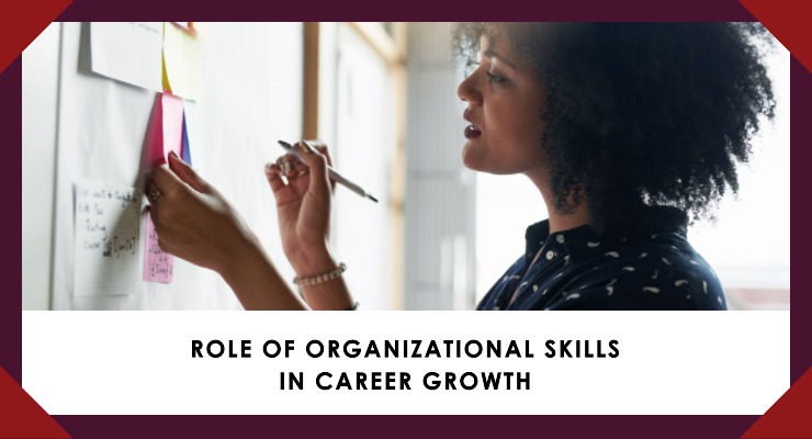 Organizational Skills in Career Growth